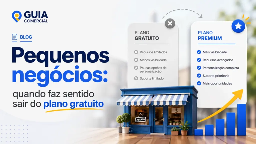 Pequenos negócios: quando faz sentido sair do plano gratuito